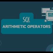 ARITHMETIC OPERATOR SQL