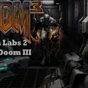 DOOM 3 Gamma Labs Level 2 Mod For Doom III NO DEATH RUN ALL SECRETS Complete Walkthrough