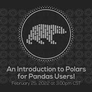 An Introduction To Polars For Pandas Users