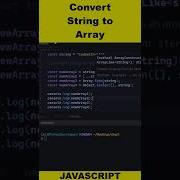 CONVERT STRING TO ARRAY IN JAVASCRIPT Javascript Shorts Tricks
