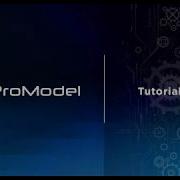 ProModel Video Tutorial