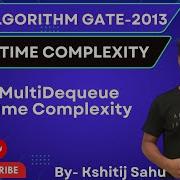 Algorithm GATE 2013 Problem Solution