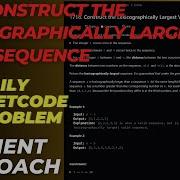 1718 Construct The Lexicographically Largest Seq Leetcode Daily Medium Easy Explanation W Sol