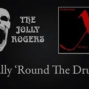 The Jolly Rogers X Marks The Spot Rally Round The Drum
