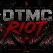 DTMC RIOT Brutal Underground Hard Techno Anthem