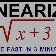 Linearization Of Sqrt X 3 At X 1 Done In 3 Minutes Neatly Typed Up
