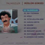 Müslüm Gürses Talihsizler