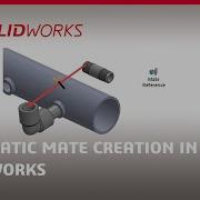 Automatic Mate Creation In SOLIDWORKS