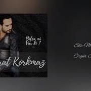 Murat Korkmaz Bilen Mi Var Ki
