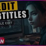 How To EDIT SUBTITLE In Subtitle Edit Subtitle Edit Tutorials