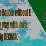 How To Get Value Double Without E From BigDecimal Value Java
