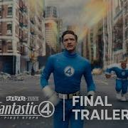 The Fantastic Four First Steps Final Trailer Only In Theaters July 25