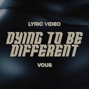 Dying To Be Different Lyric Video VOUS Worship