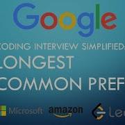 Coding Interview Tutorial 100 Longest Common Prefix LeetCode