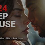 Costa Mee This Is Real Love Deep House 2024