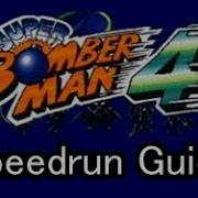 Super Bomberman 4 Speedrun Guide English