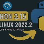 How To Install Python 3 10 5 On Kali Linux 2022 2 Compile Python 3 10 5 On Kali Linux 2022 2