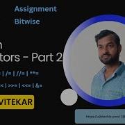 Operators In Python Part 2 Assignment Bitwise Arithmetic Python Tutorial 12