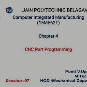 15ME62T UNIT4 CNC Part Programming