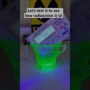 FINDING TESTING RADIOACTIVITY OF URANIUM GLASS
