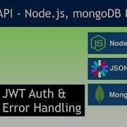 REST API Node Js MongoDB JWT 5 JWT Authentication Error Handling