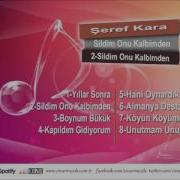 Şeref Kara Sildim Onu Kalbimden