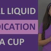 Oral Liquid Medication Administration Pouring Medicine In A Cup Nursing Clinical Skills