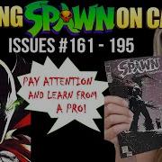 Grading Spawn On Camera What Makes The Cut 161 195