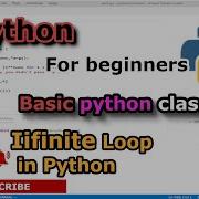 Infinite Loop In Python With While Loop Python Tutorial For Beginners