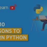 Top 10 Reasons To Learn Python Why Learn Python In 2020 Python Programming Simplilearn
