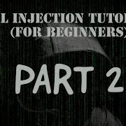 SQL Injection Tutorial For Beginners Part 2 Basic Command