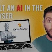 I Built An AI In The Browser Using Tensorflow For Javascript