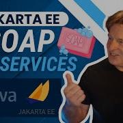 Modern SOAP Web Services In Java With Jakarta EE