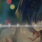 Culture Code Feel Again Feat Harley Bird Nightcore