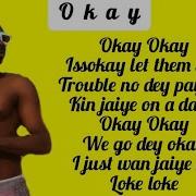 Adekunle Gold Okay Official Video Lyrics