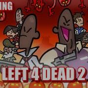 Something About Left 4 Dead 2 ANIMATED Halloween Special
