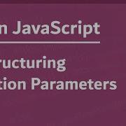 Learn JavaScript In Arabic 2021 120 Destructuring Function Parameters