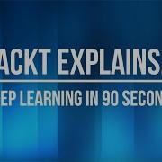 Packt Explains Deep Learning Packtpub Com