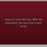 Music21 Read MIDI File S BPM And Instrument Info And Write It Back To File