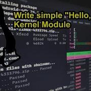 Make Your First Hello World Kernel Module Step By Step