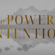 FULL LENGTH DOCUMENTARY The Power Of Intention With Lynne McTaggart