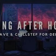 Coding After Hours Synthwave Chillstep For Deep Focus