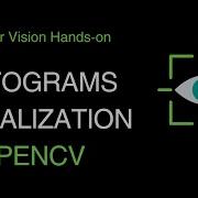 10 Histograms Equalization In OpenCV OpenCV Tutorial