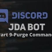 How To Make Discord Bots Using JDA 4 Part 9 Purge Command