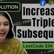 Increasing Triplet Subsequence LeetCode 334 Python O N Time And O 1 Space