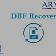How To Repair DBase Using Aryson DBF Recovery Software