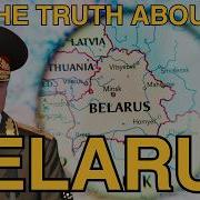 The TRUTH About Belarus