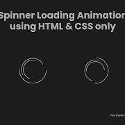 How To Create Spinner Loading Animation Using HTML CSS Only Geekboots