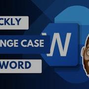 Transform Your Text How To Easily Change Case In Microsoft Word