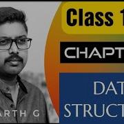 CLASS 12 Data Structures Computer Science NCERT By Siddarth G